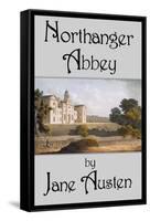 Northanger Abbey-Jane Austen-Framed Stretched Canvas