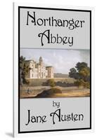 Northanger Abbey-Jane Austen-Framed Art Print