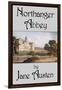 Northanger Abbey-Jane Austen-Framed Art Print