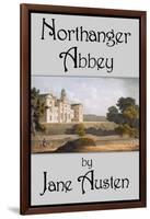 Northanger Abbey-Jane Austen-Framed Art Print