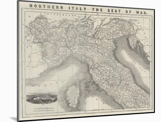 Northern Italy, the Seat of War-null-Mounted Giclee Print