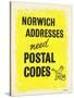 Norwich Addresses Need Postal Codes-null-Stretched Canvas