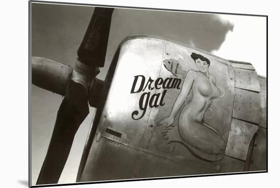 Nose Art, Dream Gal Pin-Up-null-Mounted Art Print