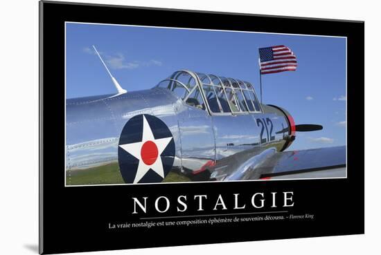 Nostalgie: Citation Et Affiche D'Inspiration Et Motivation-null-Mounted Photographic Print