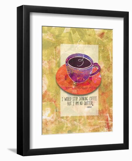 Not a Quitter-Bee Sturgis-Framed Art Print