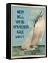 Not all who Wander-Kate Ward Thacker-Framed Stretched Canvas