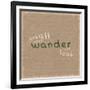 Not All Who Wander-Lauren Gibbons-Framed Art Print