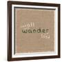 Not All Who Wander-Lauren Gibbons-Framed Art Print