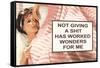 Not Giving A Shit Has Worked Wonders For Me Funny Poster-Ephemera-Framed Stretched Canvas