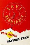 Save Regularly, Post Office Savings Bank-Not know-Art Print