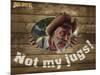 Not My Jugs!-Luke Macy-Mounted Poster