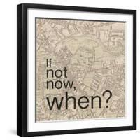 Not Now When-Lauren Gibbons-Framed Art Print