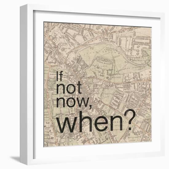 Not Now When-Lauren Gibbons-Framed Art Print