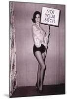 Not Your Bitch Pinup Funny Poster-null-Mounted Poster