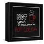 Not Your Mama's Hot Cocoa-Kali Wilson-Framed Stretched Canvas