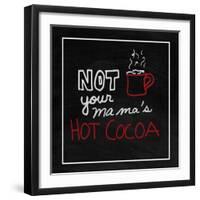 Not Your Mama's Hot Cocoa-Kali Wilson-Framed Art Print