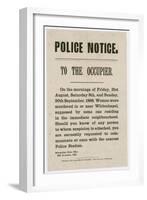 Notice Issued by the Metropolitan Police Regarding Jack the Ripper, 30 September 1888-null-Framed Giclee Print