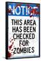 Notice This Area Checked for Zombies Art Poster Print-null-Framed Poster
