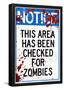 Notice This Area Checked for Zombies-null-Framed Poster