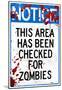 Notice This Area Checked for Zombies-null-Mounted Poster