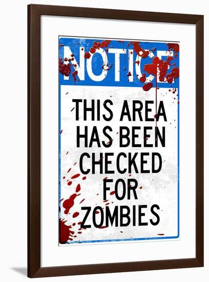 Notice This Area Checked for Zombies-null-Framed Art Print