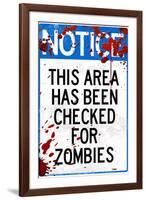 Notice This Area Checked for Zombies-null-Framed Art Print