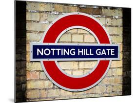 Notting Hill Gate Sign - Subway Station Sign - London - UK - England - United Kingdom - Europe-Philippe Hugonnard-Mounted Photographic Print