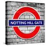 Notting Hill Gate Sign - Subway Station Sign - London - UK - England - United Kingdom - Europe-Philippe Hugonnard-Stretched Canvas