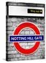 Notting Hill Gate Sign - Subway Station Sign - London - UK - England - United Kingdom - Europe-Philippe Hugonnard-Stretched Canvas