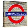 Notting Hill Gate Sign - Subway Station Sign - London - UK - England - United Kingdom - Europe-Philippe Hugonnard-Stretched Canvas