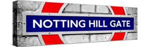 Notting Hill Gate Sign - Subway Station Sign - London - UK - England - United Kingdom - Europe-Philippe Hugonnard-Stretched Canvas