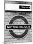 Notting Hill Gate Sign - Subway Station Sign - London - UK - England - United Kingdom - Europe-Philippe Hugonnard-Mounted Photographic Print