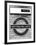 Notting Hill Gate Sign - Subway Station Sign - London - UK - England - United Kingdom - Europe-Philippe Hugonnard-Framed Photographic Print