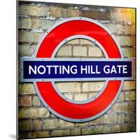 Notting Hill Gate Sign - Subway Station Sign - London - UK - England - United Kingdom - Europe-Philippe Hugonnard-Mounted Photographic Print