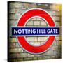 Notting Hill Gate Sign - Subway Station Sign - London - UK - England - United Kingdom - Europe-Philippe Hugonnard-Stretched Canvas