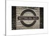 Notting Hill Gate Sign - Subway Station Sign - London - UK - England - United Kingdom - Europe-Philippe Hugonnard-Stretched Canvas