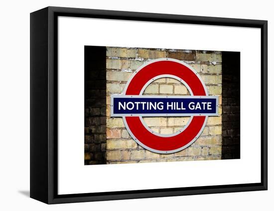 Notting Hill Gate Sign - Subway Station Sign - London - UK - England - United Kingdom - Europe-Philippe Hugonnard-Framed Stretched Canvas