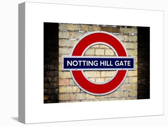 Notting Hill Gate Sign - Subway Station Sign - London - UK - England - United Kingdom - Europe-Philippe Hugonnard-Stretched Canvas