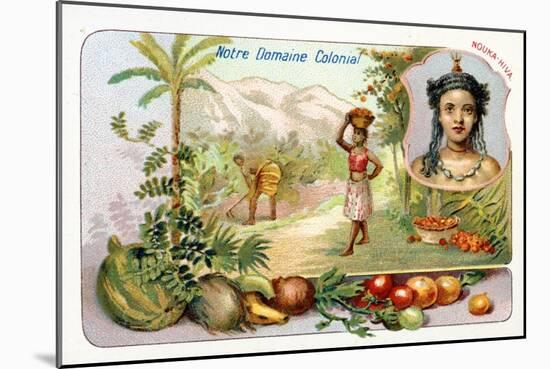 Nouka-Hiva, from a Series of Collecting Cards Depicting the Colonial Domain of France, C. 1910-null-Mounted Giclee Print