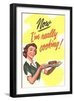 Now I'm Really Cooking!-null-Framed Art Print