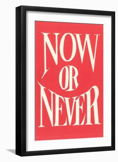 Now or Never-null-Framed Art Print