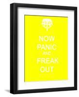 Now Panic and Freak Out-null-Framed Art Print