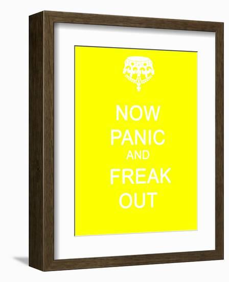 Now Panic and Freak Out-null-Framed Art Print