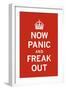 Now Panic and Freak Out-The Vintage Collection-Framed Giclee Print