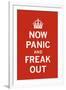 Now Panic and Freak Out-The Vintage Collection-Framed Giclee Print