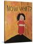 Now What-Jennie Cooley-Stretched Canvas