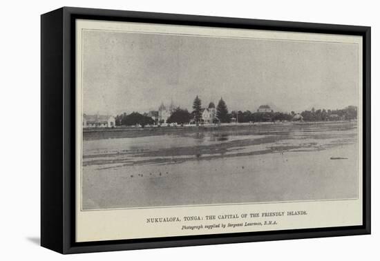 Nukualofa, Tonga, the Capital of the Friendly Islands-null-Framed Stretched Canvas