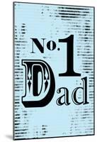 Number 1 Dad-null-Mounted Poster