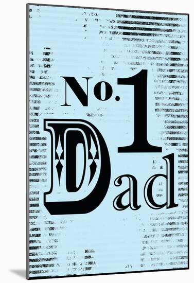 Number 1 Dad-null-Mounted Poster