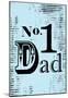 Number 1 Dad-null-Mounted Poster